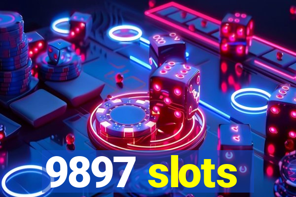 9897 slots